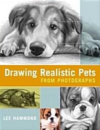 [중고] Drawing Realistic Pets from Photographs (Paperback)
