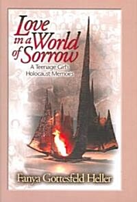 Love In A World Of Sorrow (Hardcover)