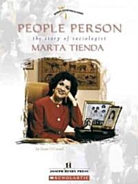 People Person: The Story of Sociologist Marta Tienda (Library Binding)