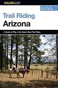 Trail Riding Arizona (Paperback)
