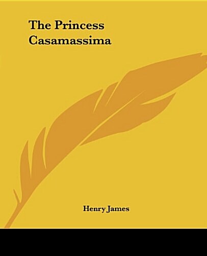 The Princess Casamassima (Paperback)