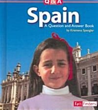 Spain: A Question and Answer Book (Library Binding)