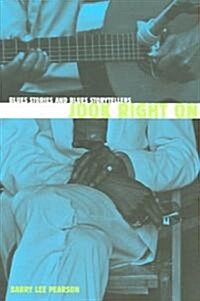 Jook Right on: Blues Stories and Blues Storytellers (Paperback)