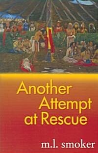 Another Attempt at Rescue: Poetry (Paperback)