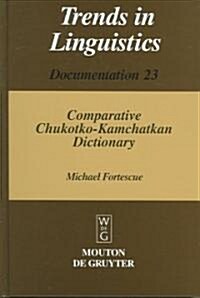 Comparative Chukotko-Kamchatkan Dictionary (Hardcover)