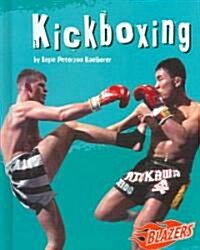 Kickboxing (Library Binding)