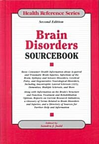 Brain Disorders Sourcebook (Hardcover, 2nd, Revised)