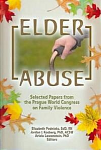 Elder Abuse (Hardcover)