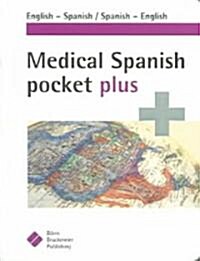 Medical Spanish Pocket Plus (Paperback, 1st, Bilingual)