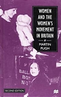 Women and the Womens Movement in Britain, 1914-1999 (Hardcover, 2nd, Subsequent)