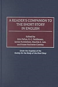 A Readers Companion to the Short Story in English (Hardcover)