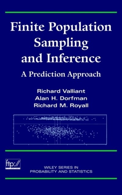 Finite Population Sampling and Inference: A Prediction Approach (Hardcover)