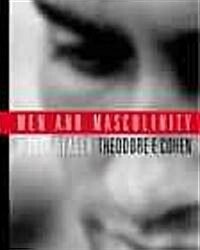 Men and Masculinity: A Text-Reader (Paperback)