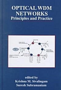 Optical Wdm Networks: Principles and Practice (Hardcover, 2002)
