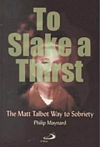 To Slake a Thirst (Paperback)