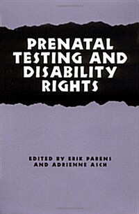 Prenatal Testing and Disability Rights (Paperback)