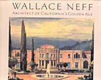 Wallace Neff (Hardcover)