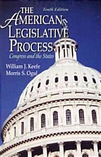 The American Legislative Process : Congress and the States (Hardcover, 10 ed)