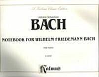 Notebook for Willhelm Friedmann Bach (Paperback)