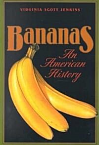 Bananas: An American History (Paperback)