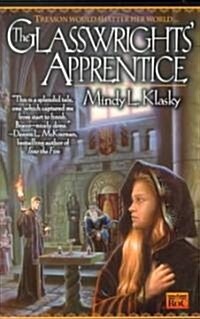 The Glasswrights Apprentice (Paperback)