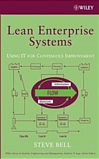 Lean Enterprise Systems: Using It for Continuous Improvement (Hardcover)