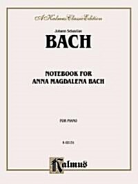 Notebook for Anna Magdalena Bach (Paperback)