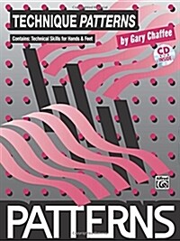 Technique Patterns                                                         Book and Cd (Paperback)