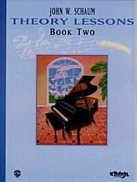 John W. Schaum : Theory Lessons Book 2 - Revised (Paperback)