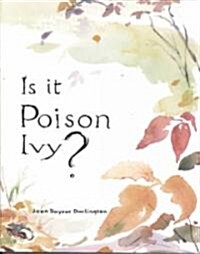 Is It Poison Ivy? (Paperback, 2nd, Revised)