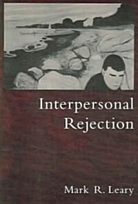 Interpersonal Rejection (Paperback)