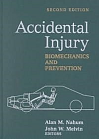 [중고] Accidental Injury: Biomechanics and Prevention (Hardcover, 2, 2002)