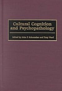 Cultural Cognition and Psychopathology (Hardcover)