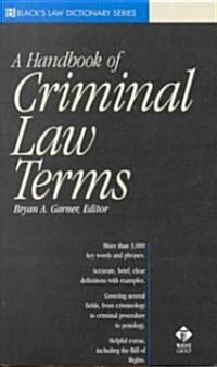 A Dictionary of Criminal Law Terms (Blacks Law Dictionary Series) (Paperback, 7th)