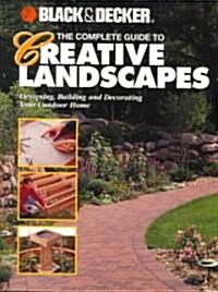 The Complete Guide to Creative Landscapes (Paperback)