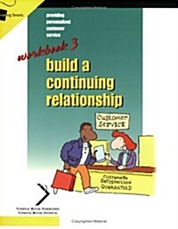 Build a Continuing Relationship (Paperback)