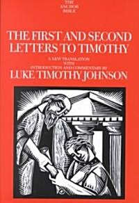 The First and Second Letters to Timothy (Hardcover)