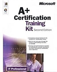 A+ Certification Training Kit (Hardcover, 2nd)