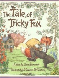 The Tale of Tricky Fox (Reinforced, Cassette) - A New England Trickster Tale