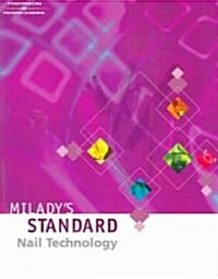 Miladys Standard: Nail Technology (Paperback, 4th)