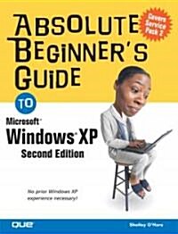 Absolute Beginners Guide to Windows XP (Paperback, 2)