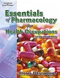 Essentials of Pharmacology for Health Occupations (Paperback, CD-ROM, 5th)