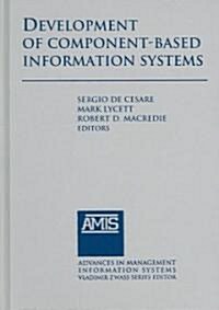 The Development of Component-based Information Systems (Hardcover)