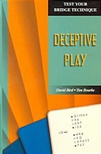 Test Your Bridge Technique: Deceptive Play (Paperback)