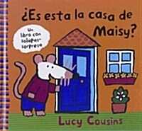 Es esta la casa de Maisy / Is This Maisys House? (Hardcover)