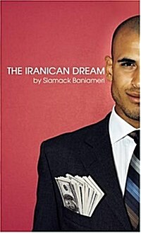 The Iranican Dream (Paperback)