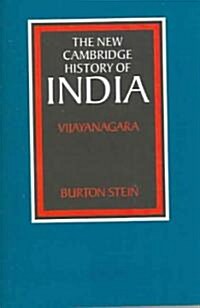 The New Cambridge History of India : Vijayanagara (Paperback)