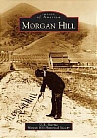 Morgan Hill (Paperback)