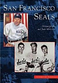 San Francisco Seals (Paperback)