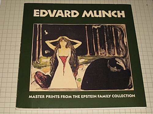 Edvard Munch: Master Prints from the Epstein Family Collection (Paperback)